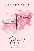 Set Apart: a poetry collection about the Christian journey from worldly to godly