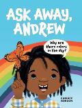 Ask Away, Andrew