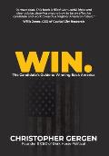 Win.: The Candidate's Guide to Winning Back America