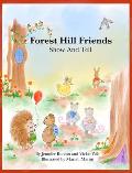 Forest Hill Friends Show and Tell