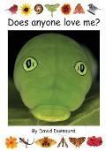 Does Anyone Love Me?: A Nature Odyssey for Children