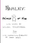 Hamlet: Prince of Pigs