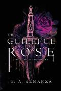 The Guileful Rose