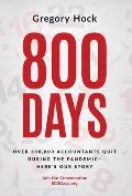 800 Days: Over 300,000 Accountants Quit During the Pandemic-Here's Our Story