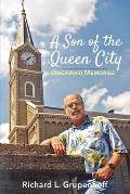 A Son of the Queen City: Cincinnati Memories