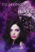 Fighting For My Heart: Moonstone Pack Series