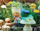 Welcome to Troll Town: The Coffee Table Book for Aficionados of 1960s Troll Dolls