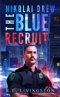 The Blue Recruit