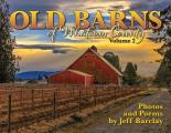 Old Barns of Whatcom County, Volume II