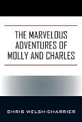 The Marvelous Adventures of Molly and Charles