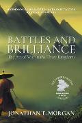 Battles and Brilliance: The Art of War in the Three Kingdoms: Legendary Commanders, Ingenious Tactics, and Epic Conflicts
