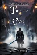 Journeys of the Lost: The Saga of Cane
