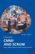 CMMI and Scrum: Measurable Improvement for Agile Work