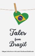 Tales from Brazil: Bilingual Adventures in the Land of Samba and Rainforests