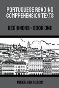 Portuguese Reading Comprehension Texts: Beginners - Book One