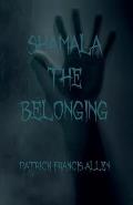 Shamala The Belonging