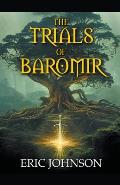 The Trials of Baromir