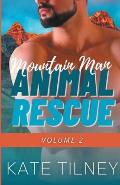 Mountain Man Animal Rescue Volume 2