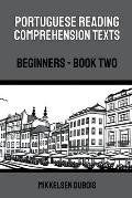 Portuguese Reading Comprehension Texts: Beginners - Book Two