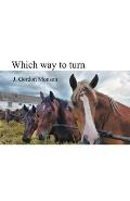 Which Way to Turn