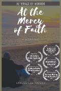 At the Mercy of Faith - Alternative Horror