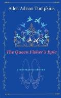 The Queen Fisher's Epic