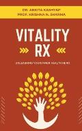 Vitality Rx: Unleashing Your Inner Health Hero