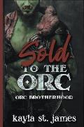 Sold to the Orc