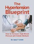 The Hypertension Blueprint