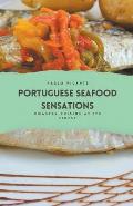Portuguese Seafood Sensations: Coastal Cuisine at its Finest