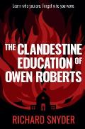 The Clandestine Education of Owen Roberts