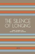 The Silence of Longing: Short Stories for Dutch Language Learners