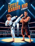 The Little Karate Kid Strikes