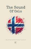 The Sound Of Oslo: Bilingual Norwegian-English Stories for Norwegian Language Learners