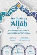 Der Glaube an Allah - Die Aspekte des Glaubens an Allah, der Anbetung und die Bedeutung von La ilaha illa-Allah Muhammadun-Rasulullah