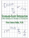 Standard-Slope Integration: A New Approach to Numerical Integration