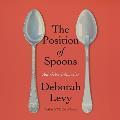 The Position of Spoons: And Other Intimacies