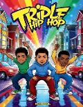 Triple Hip Hop