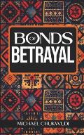 Bonds of Betrayal