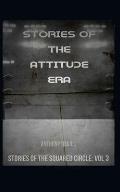 Stories of the Attitude Era