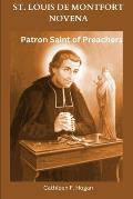 St. Louis de Montfort Novena: Patron Saint of Preachers
