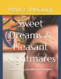Sweet Dreams & Pleasant Nightmares: Duets and quartets for clarinets