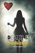 Death & Sunshine