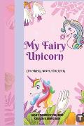 My Fairy Unicorn: with Glittery Twinkle Horn