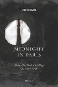 midnight in Paris: Paris After Dark Unveiling the City's Soul