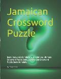 Jamaican Crossword Puzzle: Best Crosswords for Adults with solutions. Ultimate Crossword Puzzle Book, 2024 Medium Crossword Puzzle Books for Adul