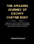 The Amazing Journey of Zachry Cheyne Edey: Soaring to Success, A Story of Unstoppable Ambition, Unmatched Talent, and Unyielding Determination of Cana