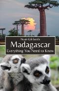 Madagascar: Everything You Need to Know