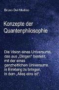 Konzepte der Quantenphilosophie: Die Vision eines Universums, das aus Dingen besteht, mit der eines ganzheitlichen Universums in Einklang zu bringen