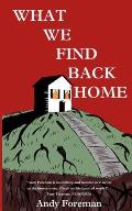 What We Find Back Home: A Horror Novel